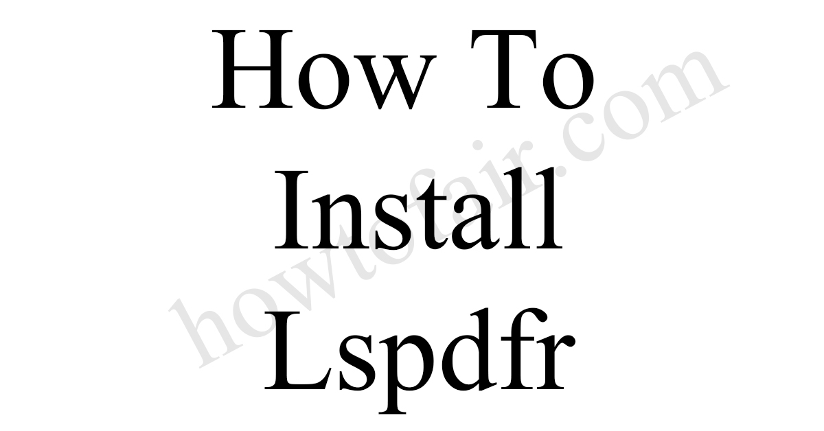 lcpdfr download guide